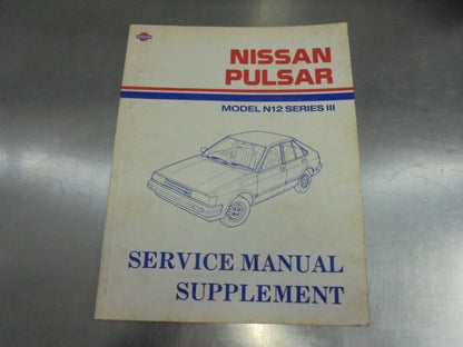 Nissan Pulsar N12 Series III Service Manual Supplement Used Book