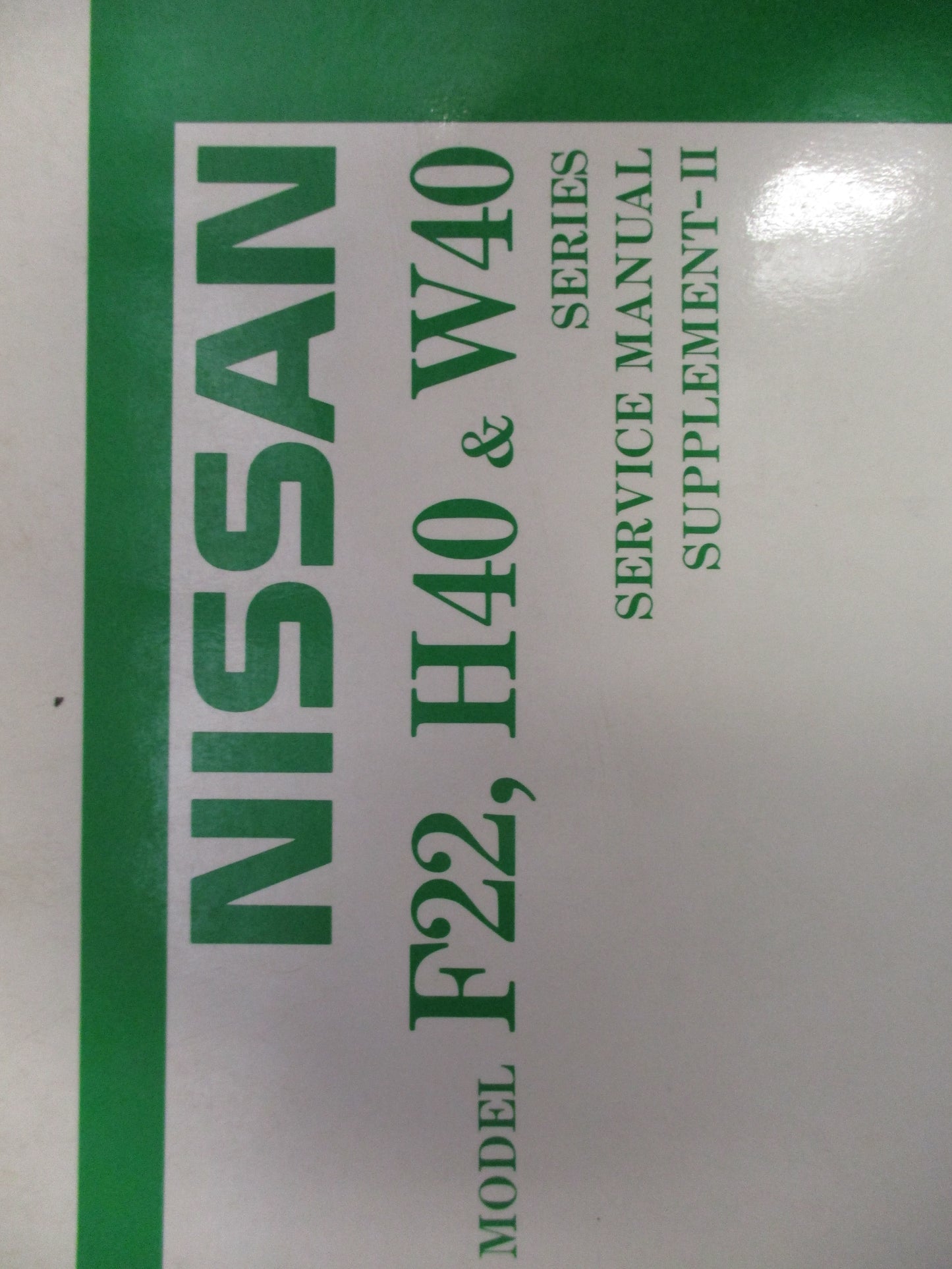 Nissan/Datsun F-22 And H40 Service Manual Supplement 2 Used