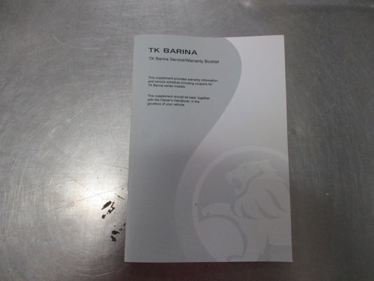 Holden TK Barina Genuine Service And Warranty Booklet New Part